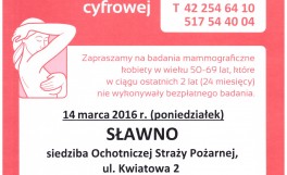 Plakaz zapraszajacy mieszkańców Gminy Słąwno na bezpłatna mammografię 14 marca 2016 roku.